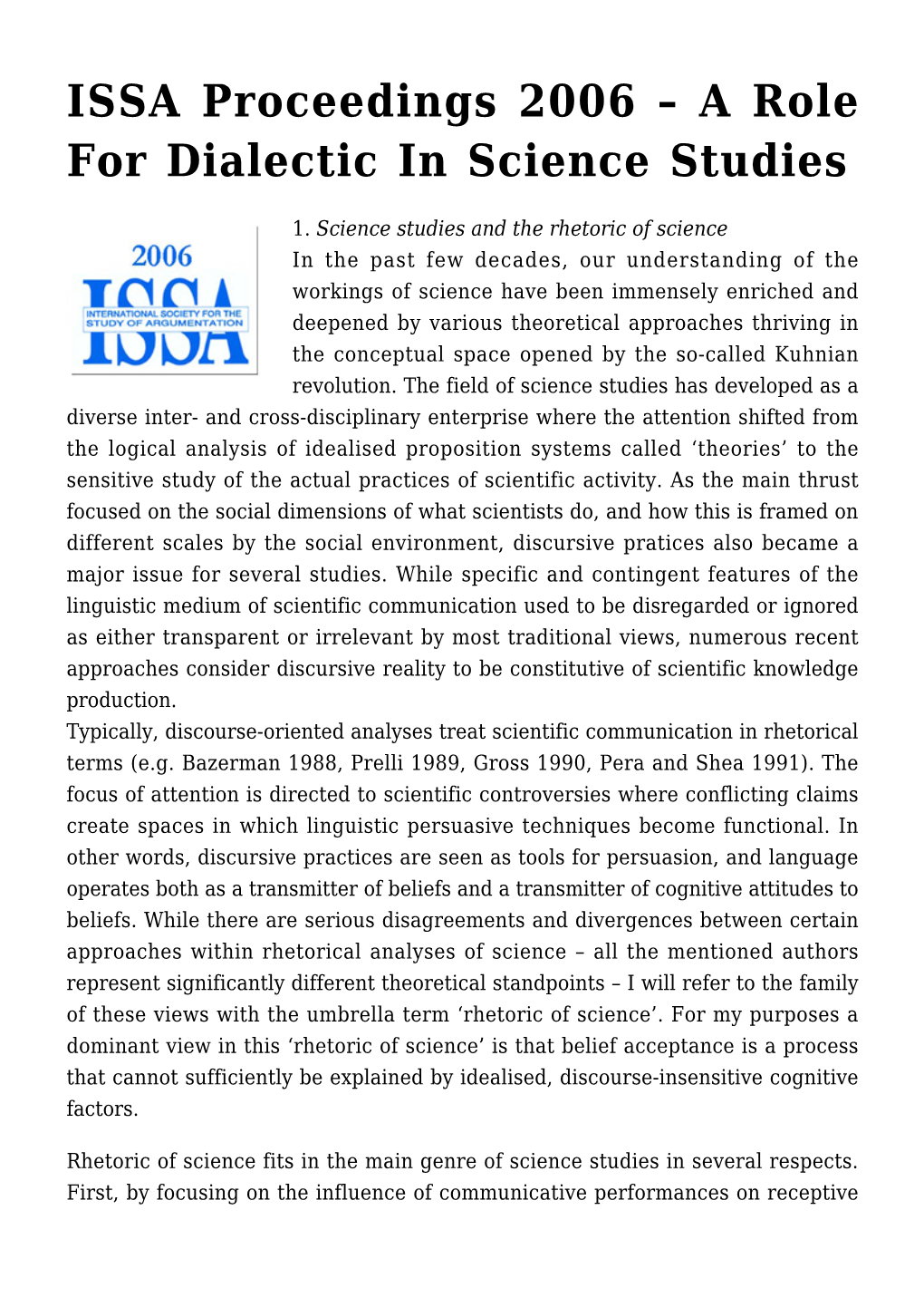 ISSA Proceedings 2006 – a Role for Dialectic in Science Studies