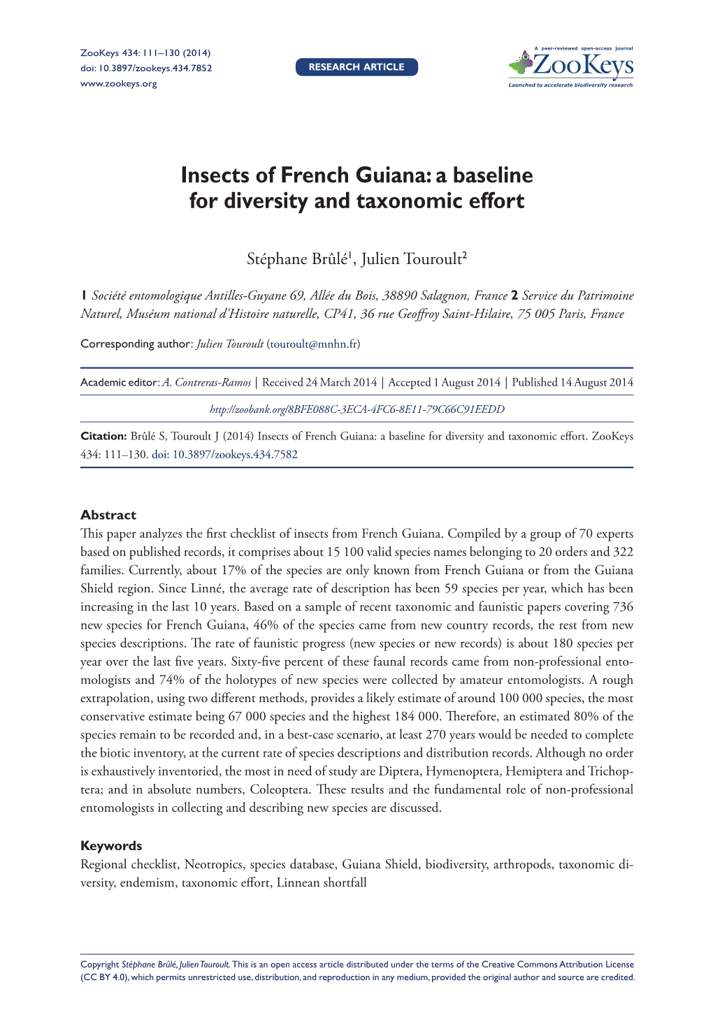 ﻿Insects of French Guiana: a Baseline for Diversity and Taxonomic Effort