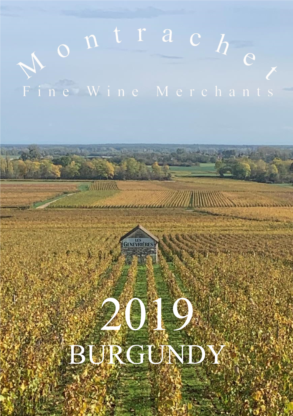 BURGUNDY Montrachet Fine Wine Merchants