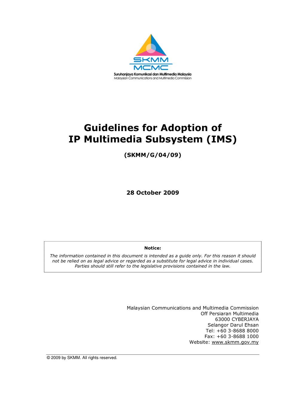 Guidelines for Adoption of IP Multimedia Subsystem (IMS)