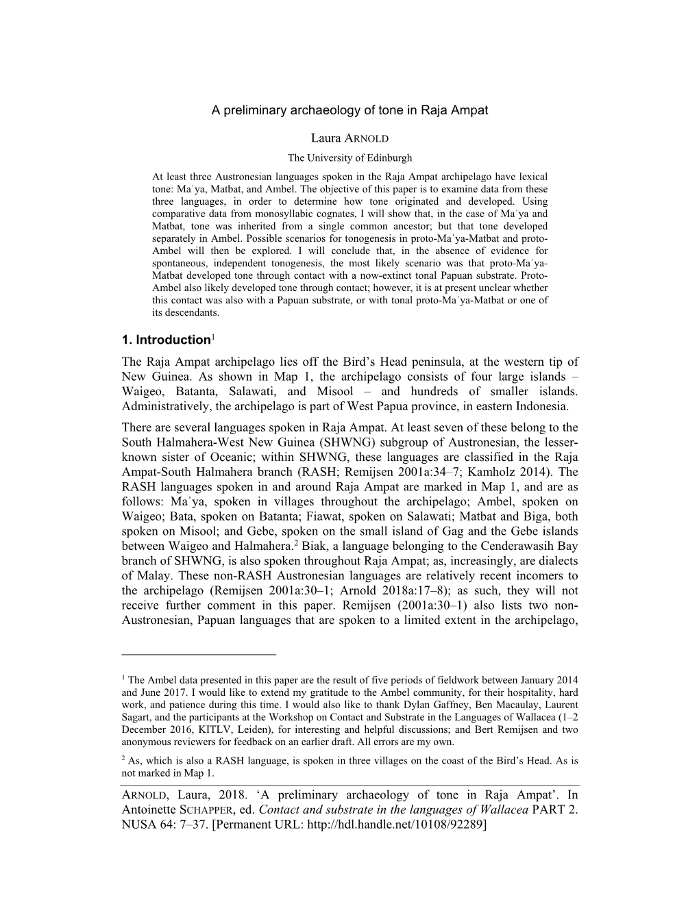 ARNOLD, Laura, 2018. 'A Preliminary Archaeology of Tone in Raja Ampat'