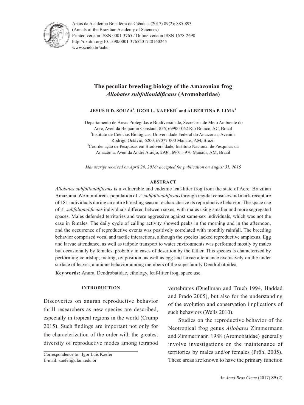 The Peculiar Breeding Biology of the Amazonian Frog Allobates Subfolionidificans(Aromobatidae)