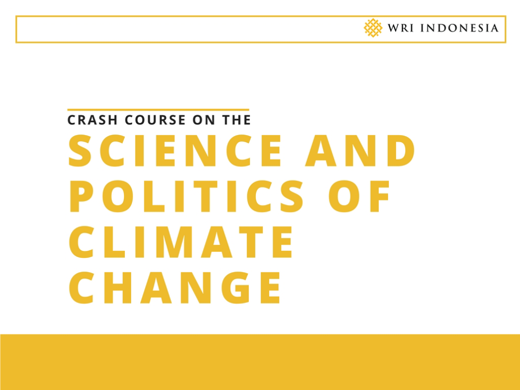Science and Politics of Climate Change