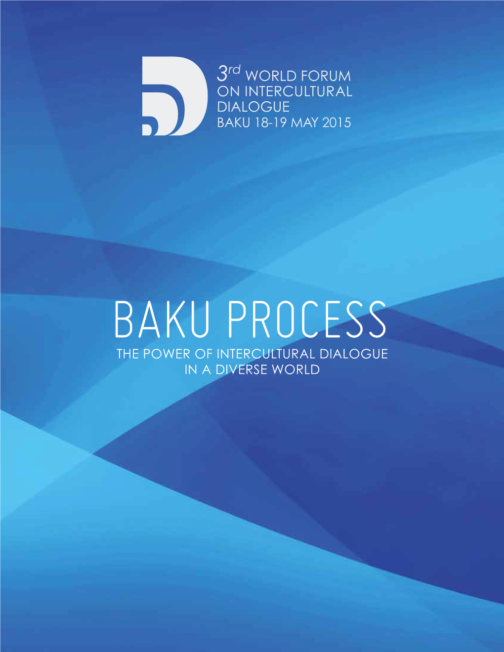 World Forum on Intercultural Dialogue Baku 18-19 May 2015