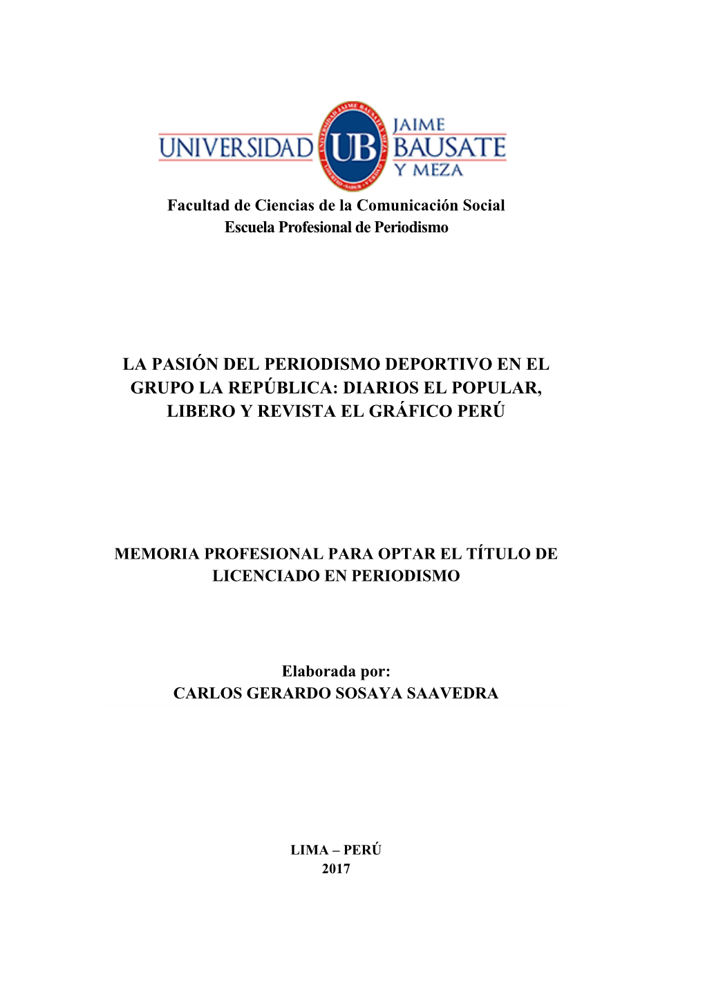 Diarios El Popular, Libero Y Revista El Gráfico Perú