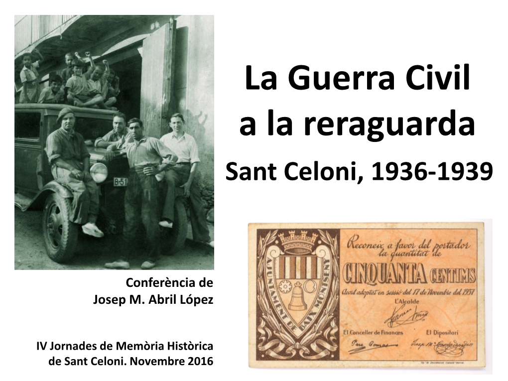 La Guerra Civil a La Reraguarda Sant Celoni, 1936-1939