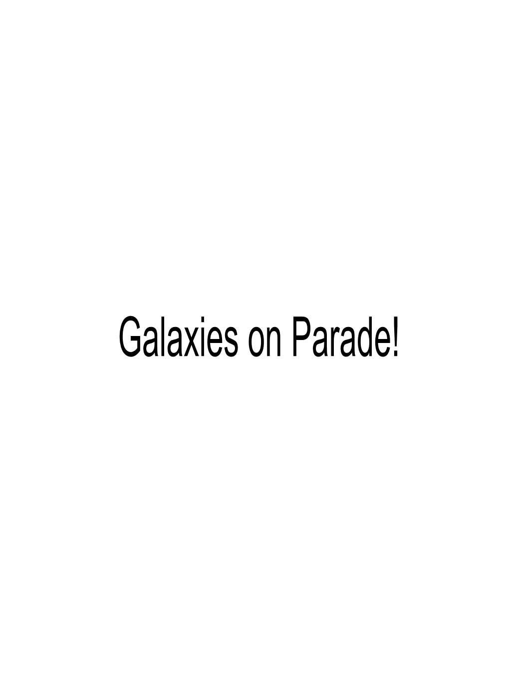 Galaxies on Parade! Hubble Types