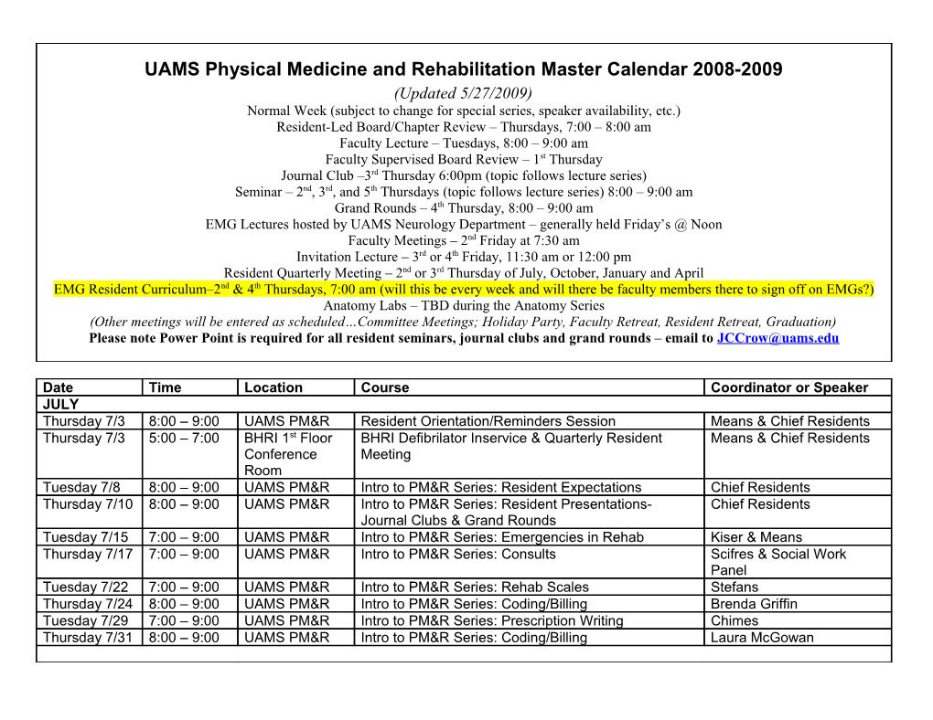 UAMS Physical Medicine and Rehabilitation Master Calendar 2008-2009