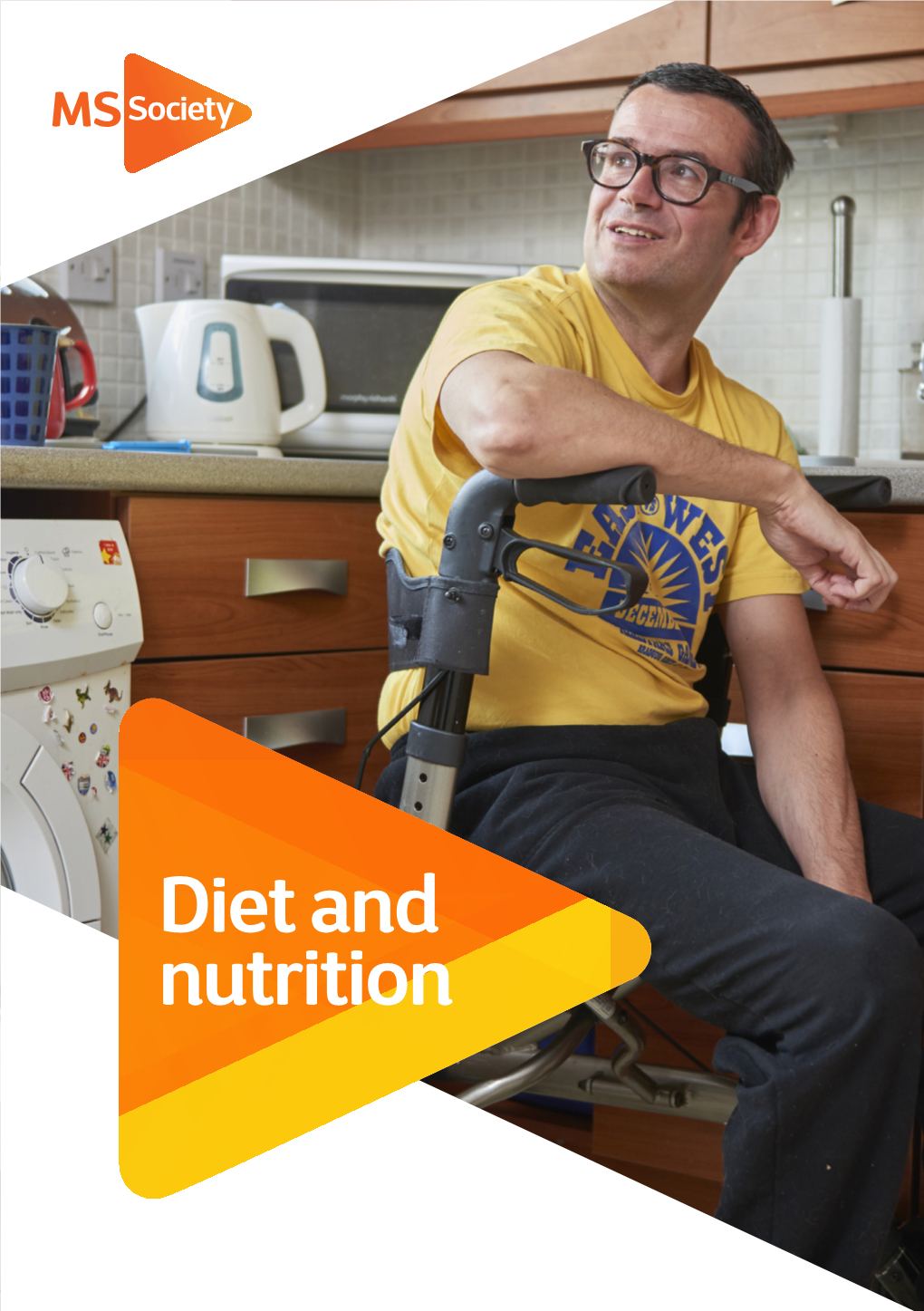 Diet and Nutrition We’Re the MS Society and We’Re Here for You