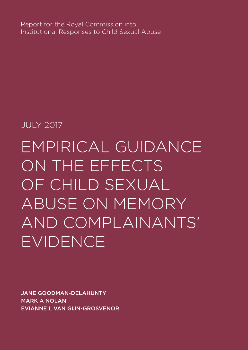 Empirical Guidance on the Effects of Child Sexual Abuse on Memory and Complainants’ Evidence