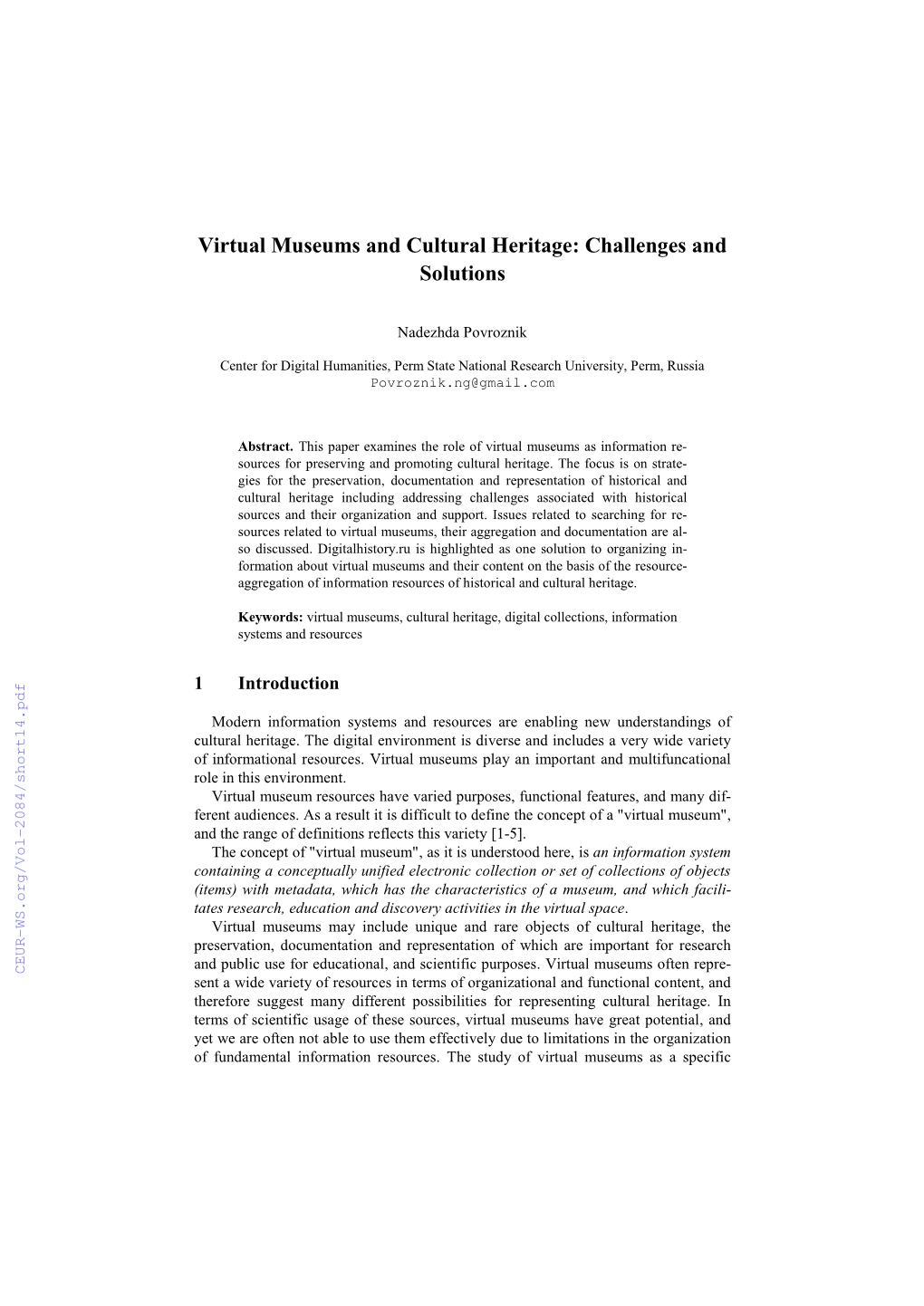 Virtual Museums and Cultural Heritage: Challenges and Solutions