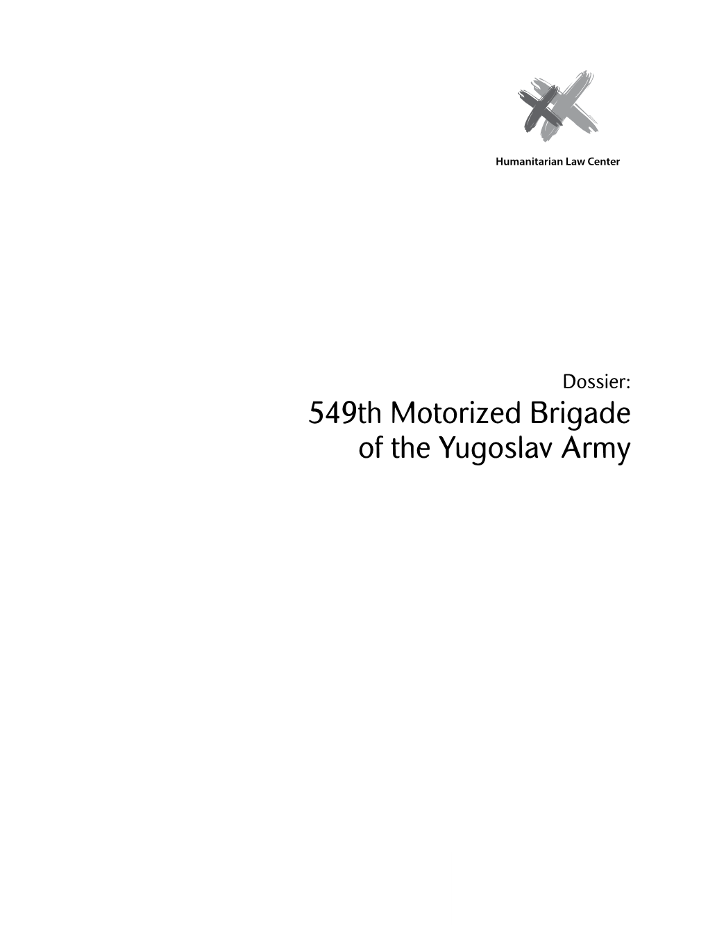 549Th Motorized Brigade of the Yugoslav Army
