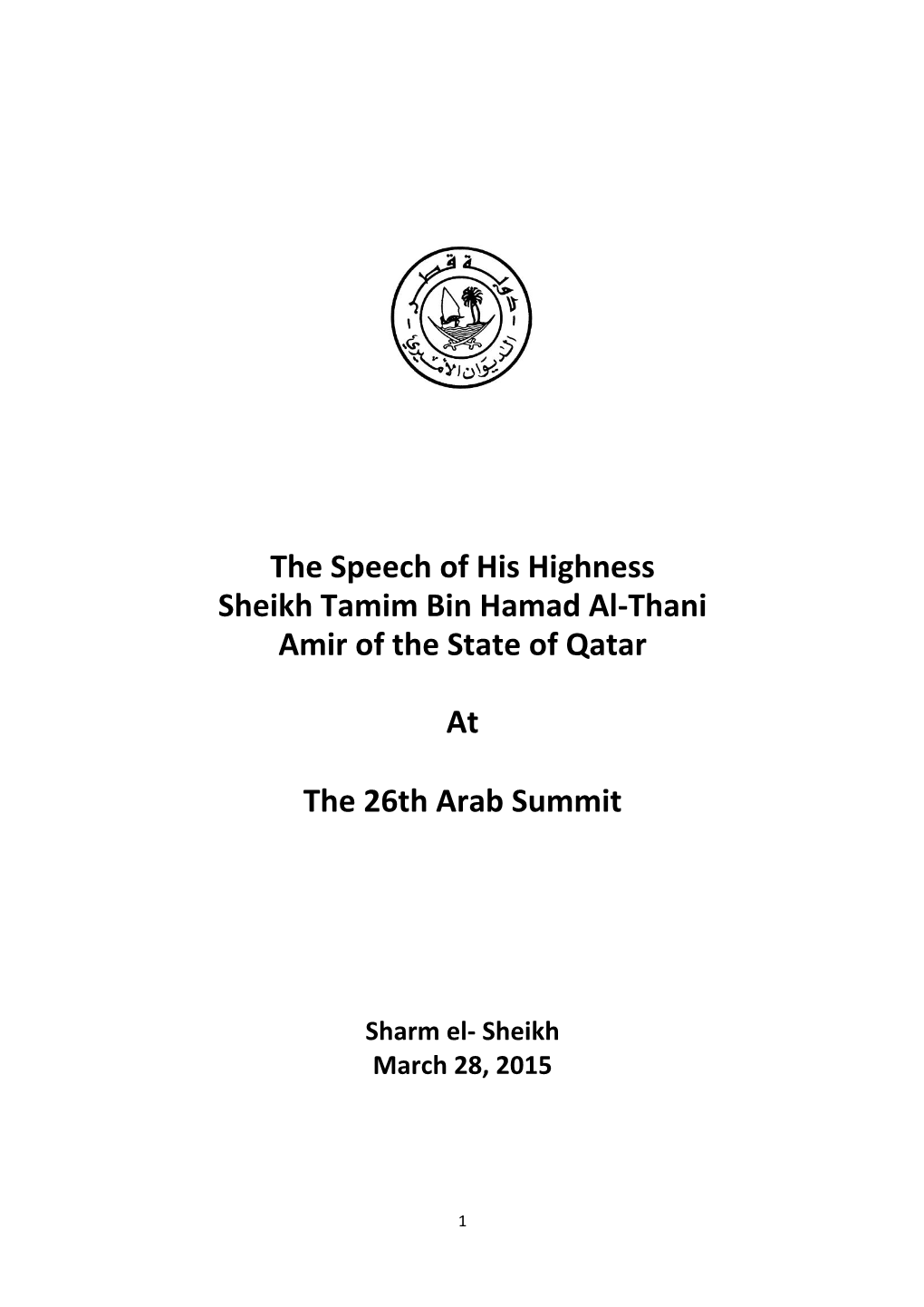 The Speech of His Highness Sheikh Tamim Bin Hamad Al-Thani Amir of the State of Qatar