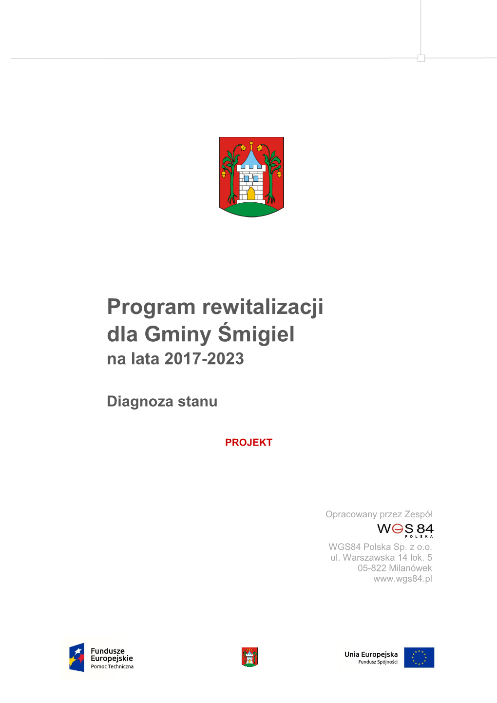 Program Rewitalizacji Dla Gminy Śmigiel Na Lata 2017-2023