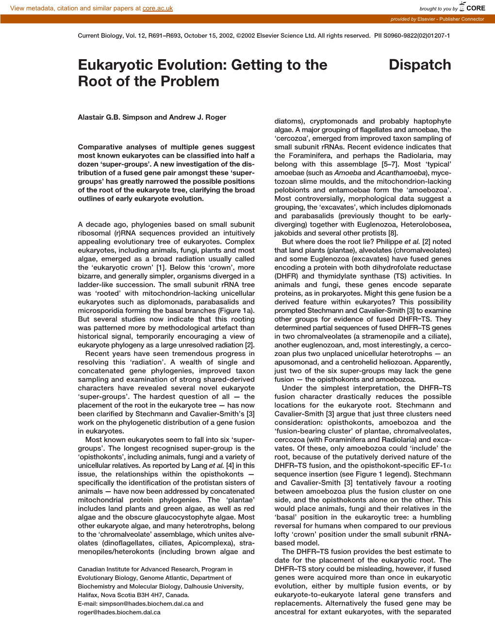 Eukaryotic Evolution: Getting to the Dispatch Root of the Problem