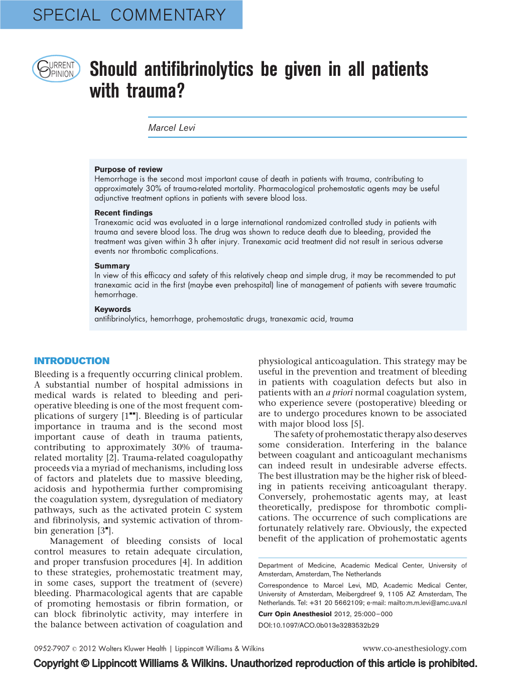 Should Antifibrinolytics Be Given in All Patients with Trauma?