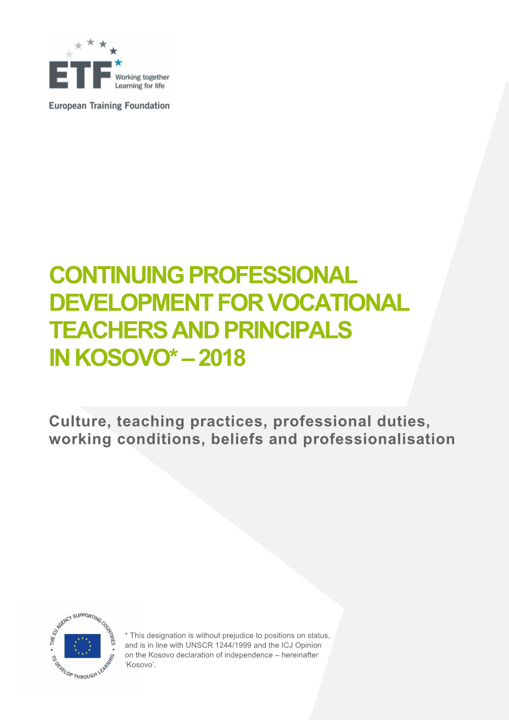 Continuing Professional Development for Vocational Teachers and Principals in Kosovo* ‒ 2018
