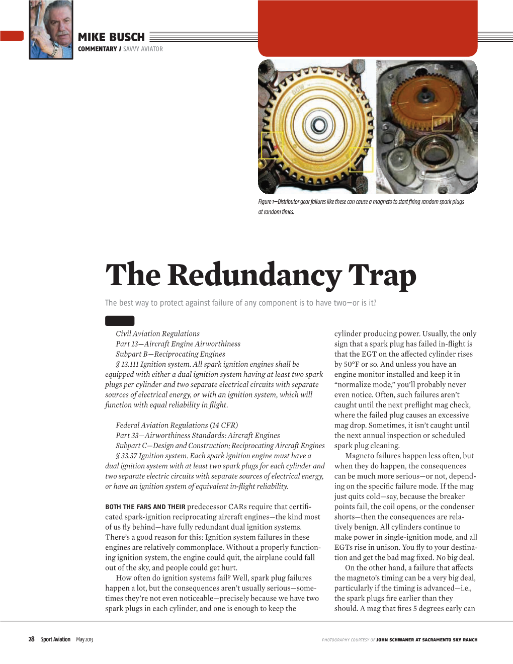 The Redundancy Trap the Best Way to Protect Against Failure of Any Component Is to Have Two—Or Is It?