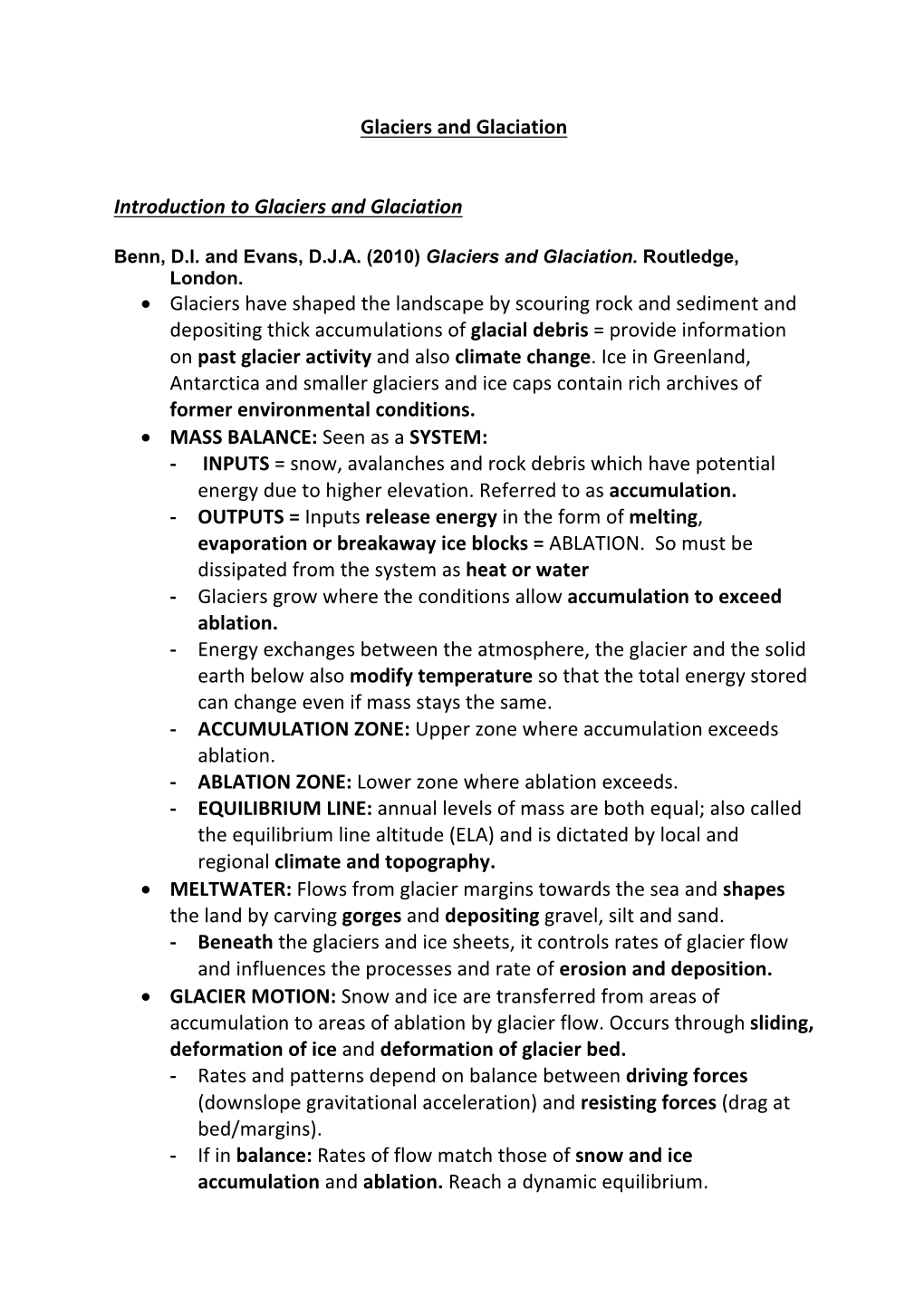 Glaciers and Glaciation Introduction to Glaciers and Glaciation • Glaciers