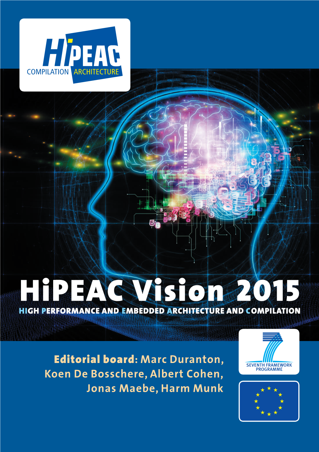 Hipeac Vision 2015 HIGH PERFORMANCE and EMBEDDED ARCHITECTURE and COMPILATION