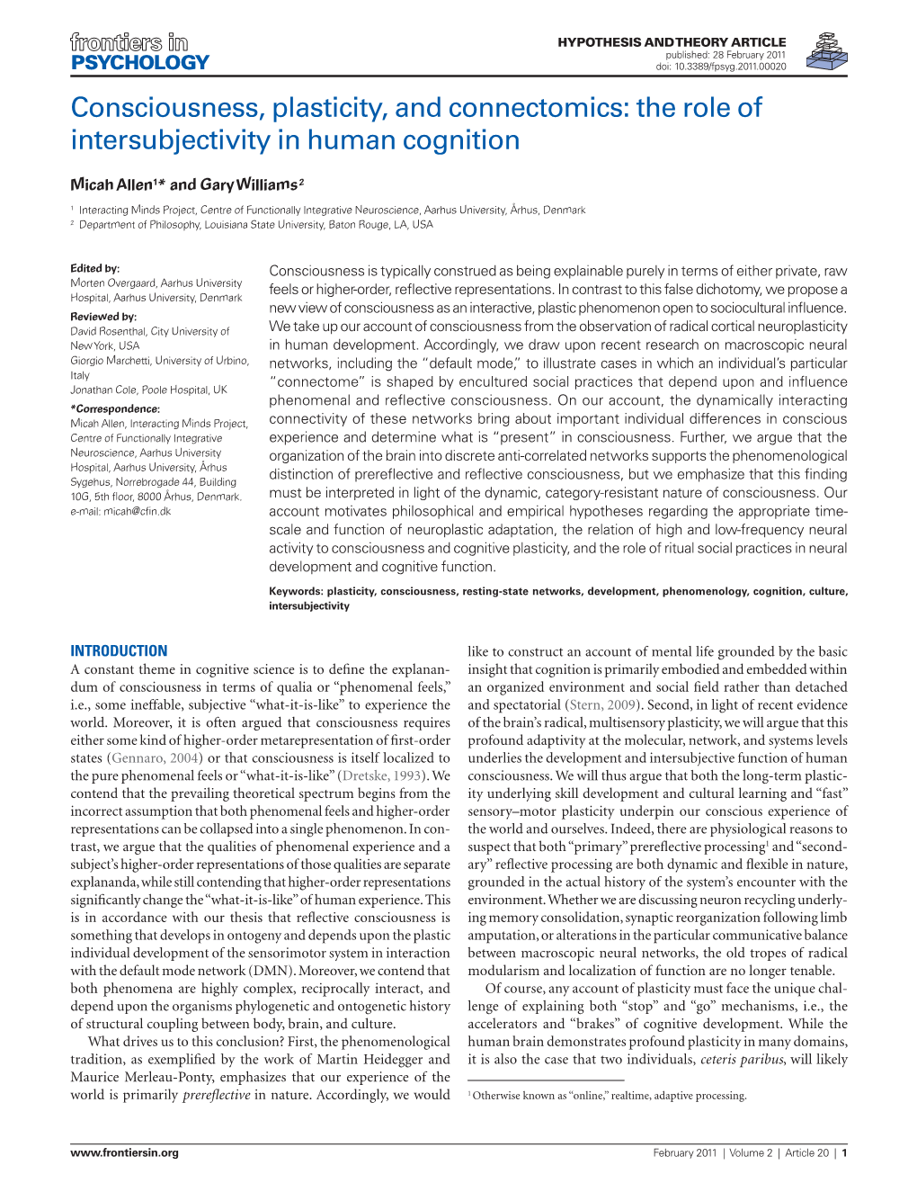 Consciousness, Plasticity, and Connectomics: the Role of Intersubjectivity in Human Cognition