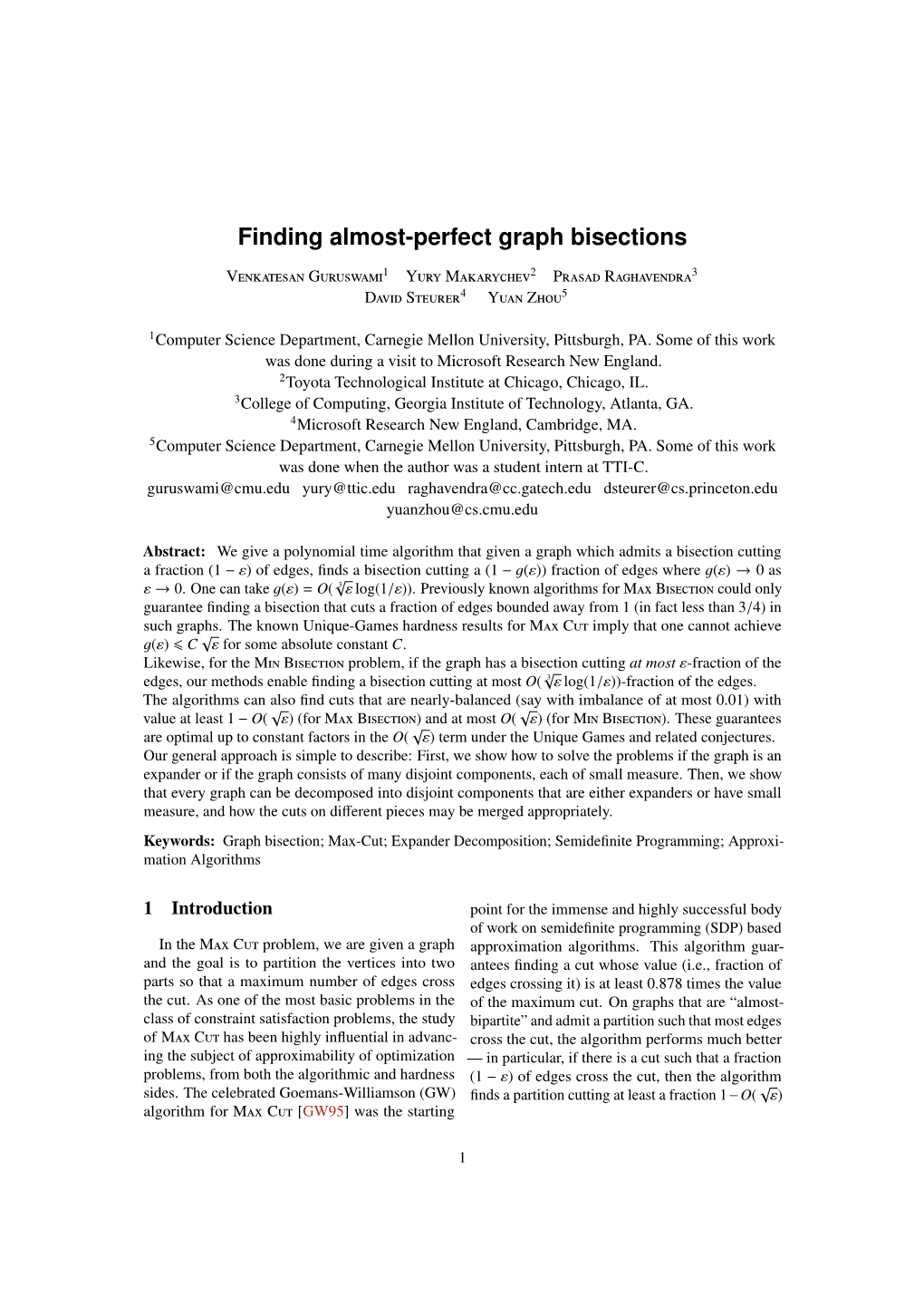 Finding Almost-Perfect Graph Bisections