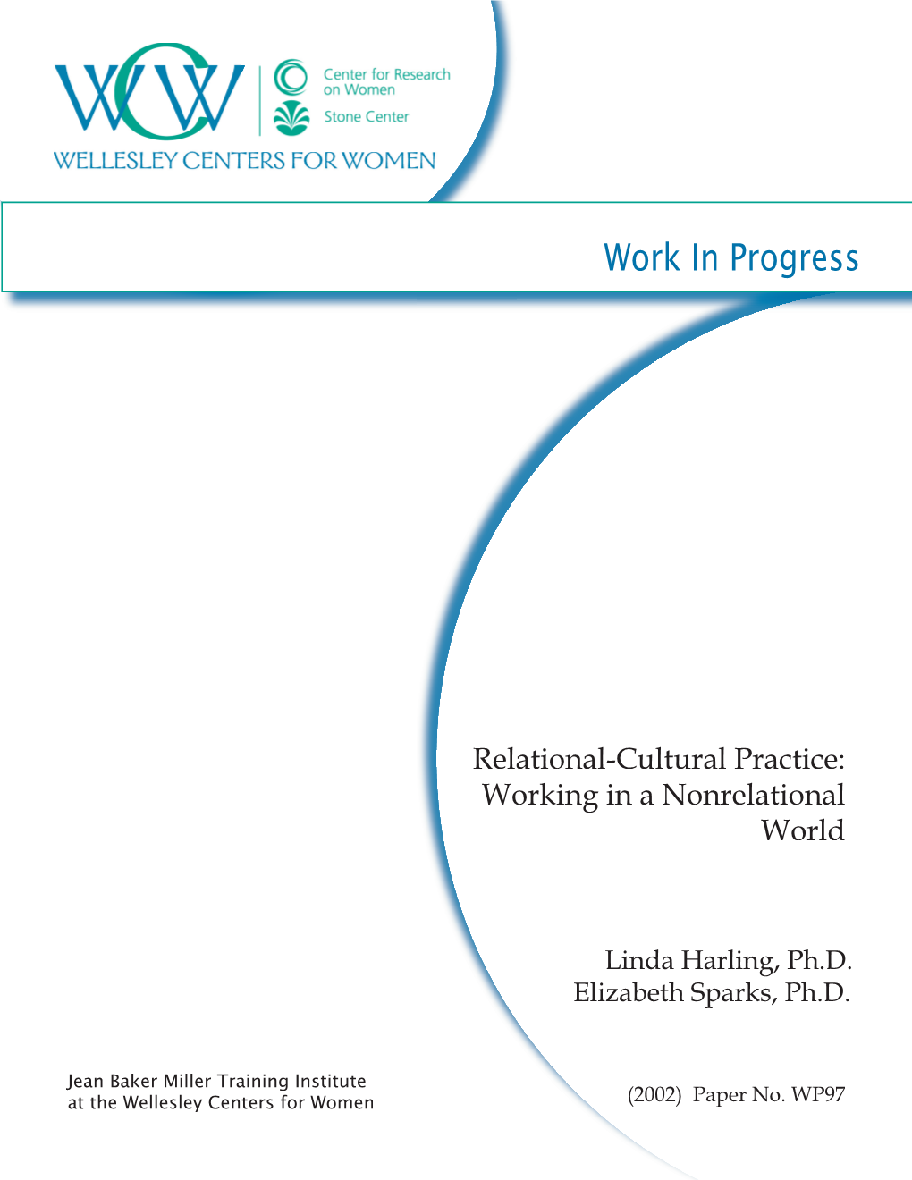Relational-Cultural Practice: Working in a Nonrelational World