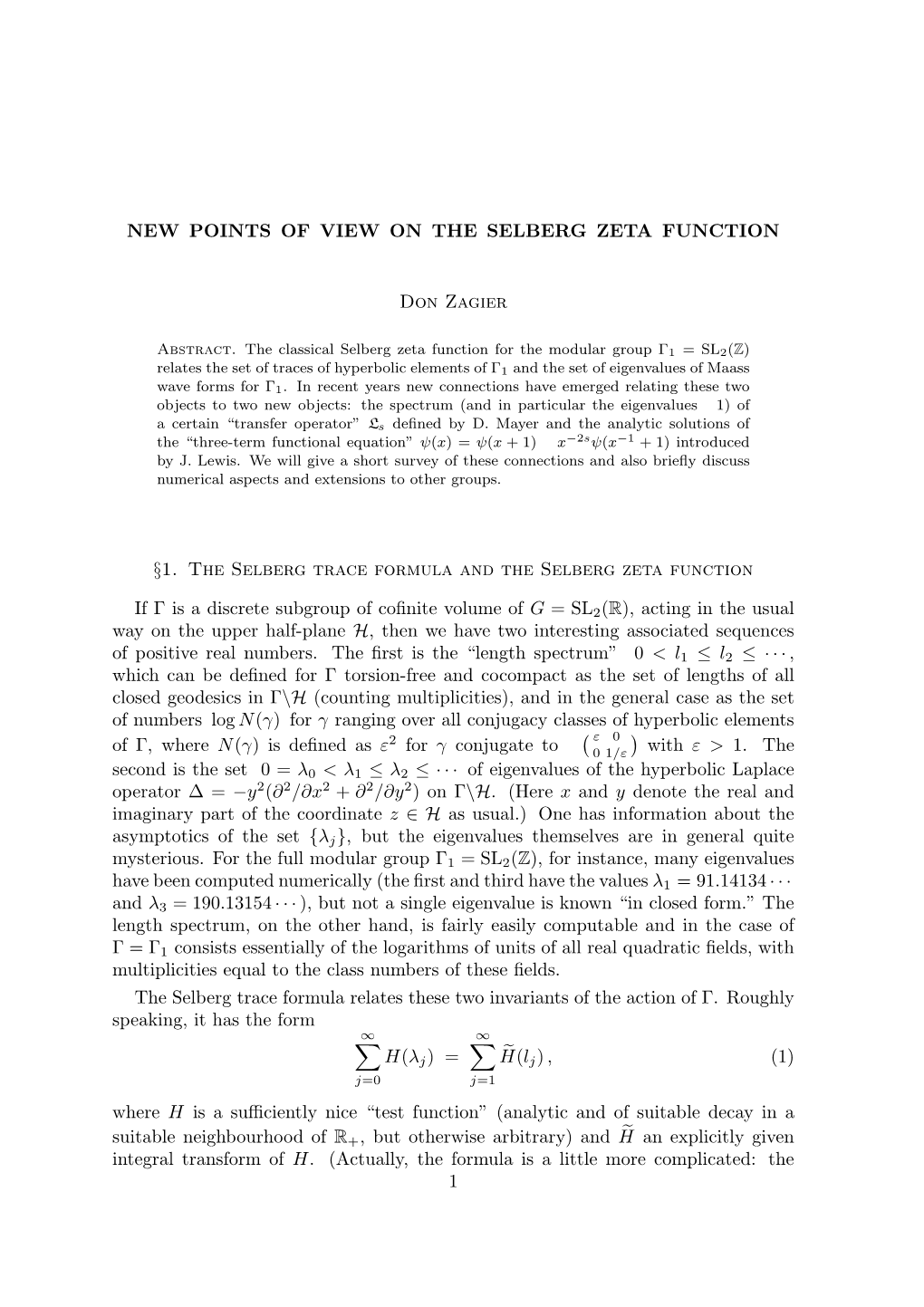 New Points of View on the Selberg Zeta Function