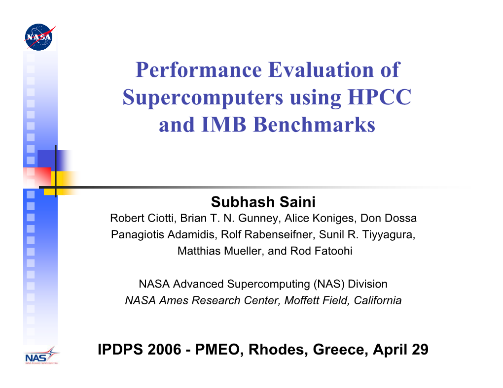 Performance Evaluation of Supercomputers Using HPCC and IMB Benchmarks