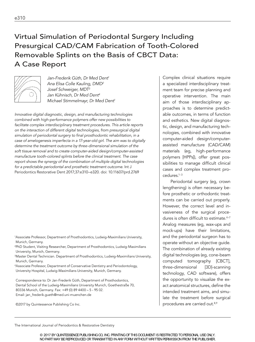 Virtual Simulation of Periodontal Surgery Including Presurgical CAD/CAM Fabrication of Tooth-Colored Removable Splints on the Basis of CBCT Data: a Case Report