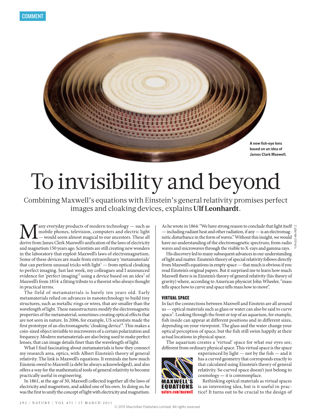 To Invisibility and Beyond Combining Maxwell’S Equations with Einstein’S General Relativity Promises Perfect Images and Cloaking Devices, Explains Ulf Leonhardt