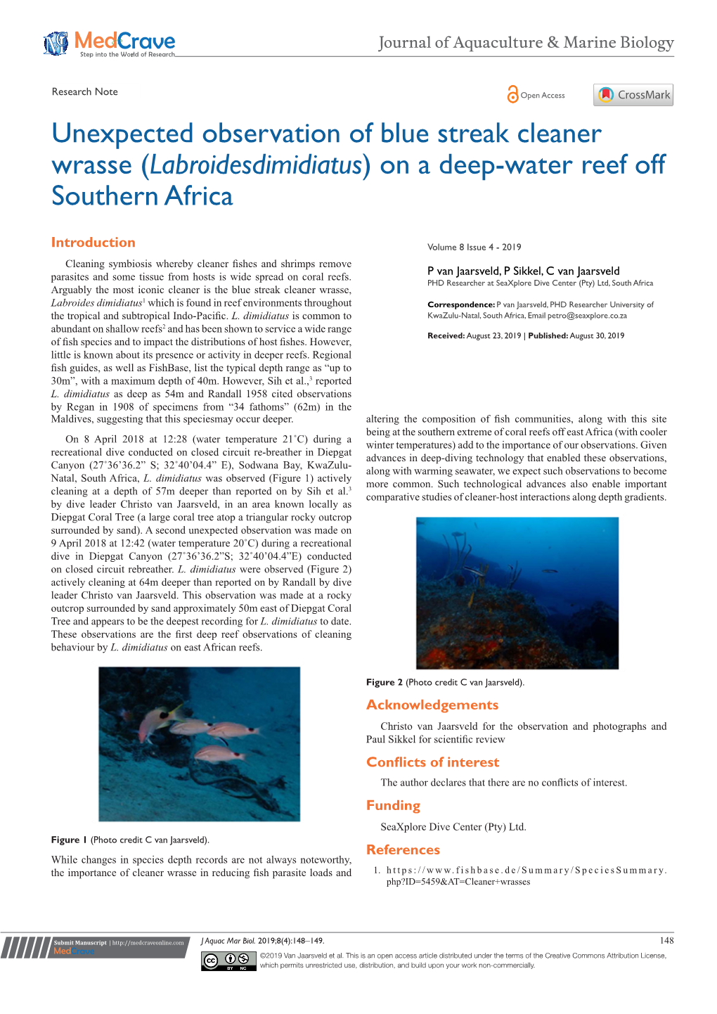 Unexpected Observation of Blue Streak Cleaner Wrasse (Labroidesdimidiatus) on a Deep-Water Reef Off Southern Africa