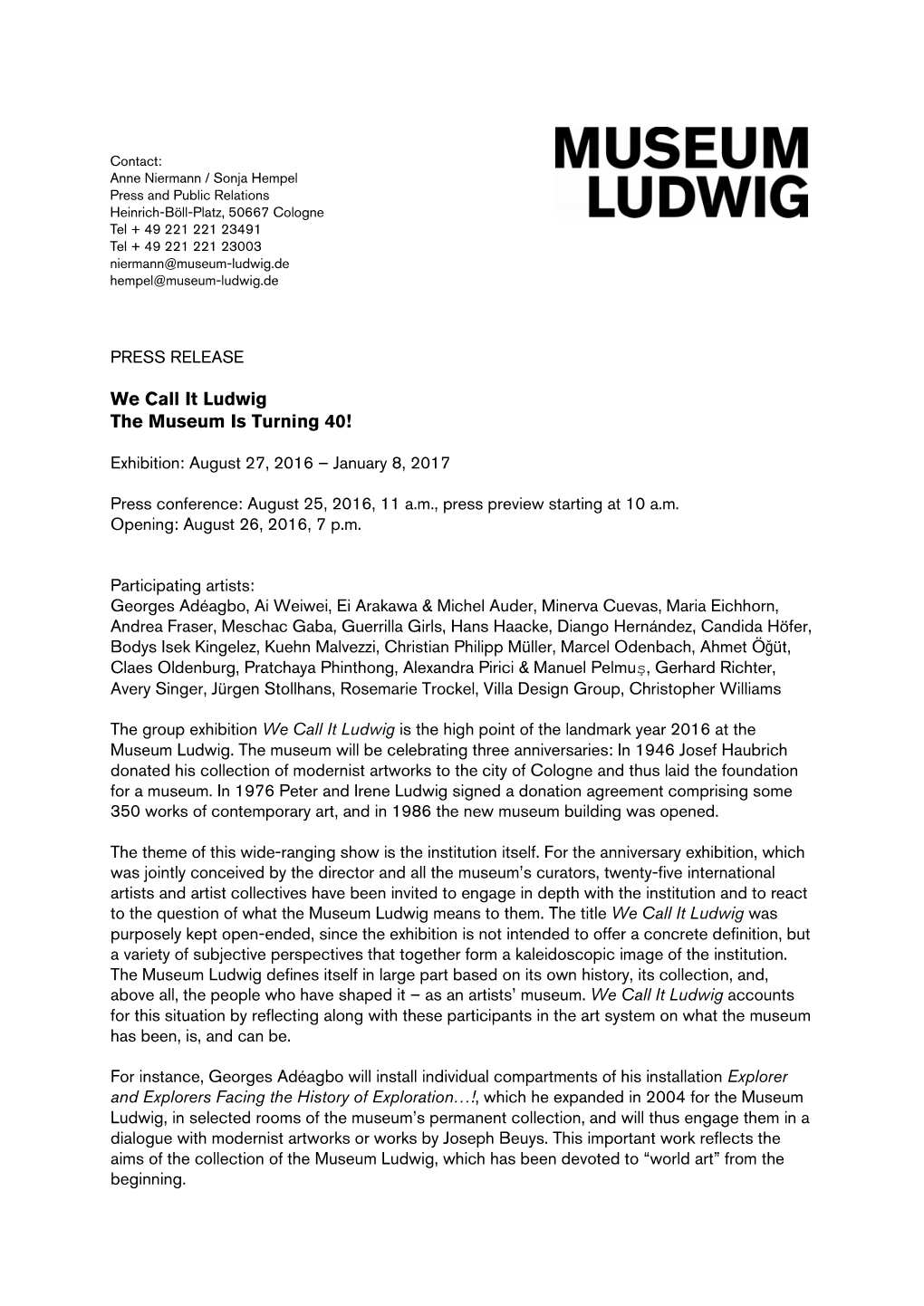 We Call It Ludwig the Museum Is Turning 40!