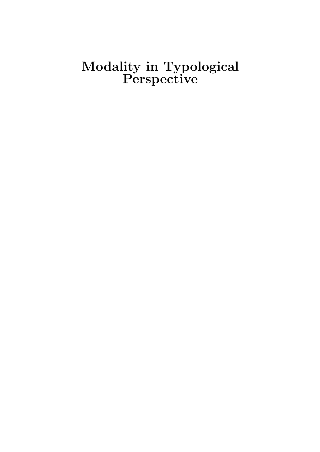 Modality in Typological Perspective ILLC Dissertation Series DS-2008-08