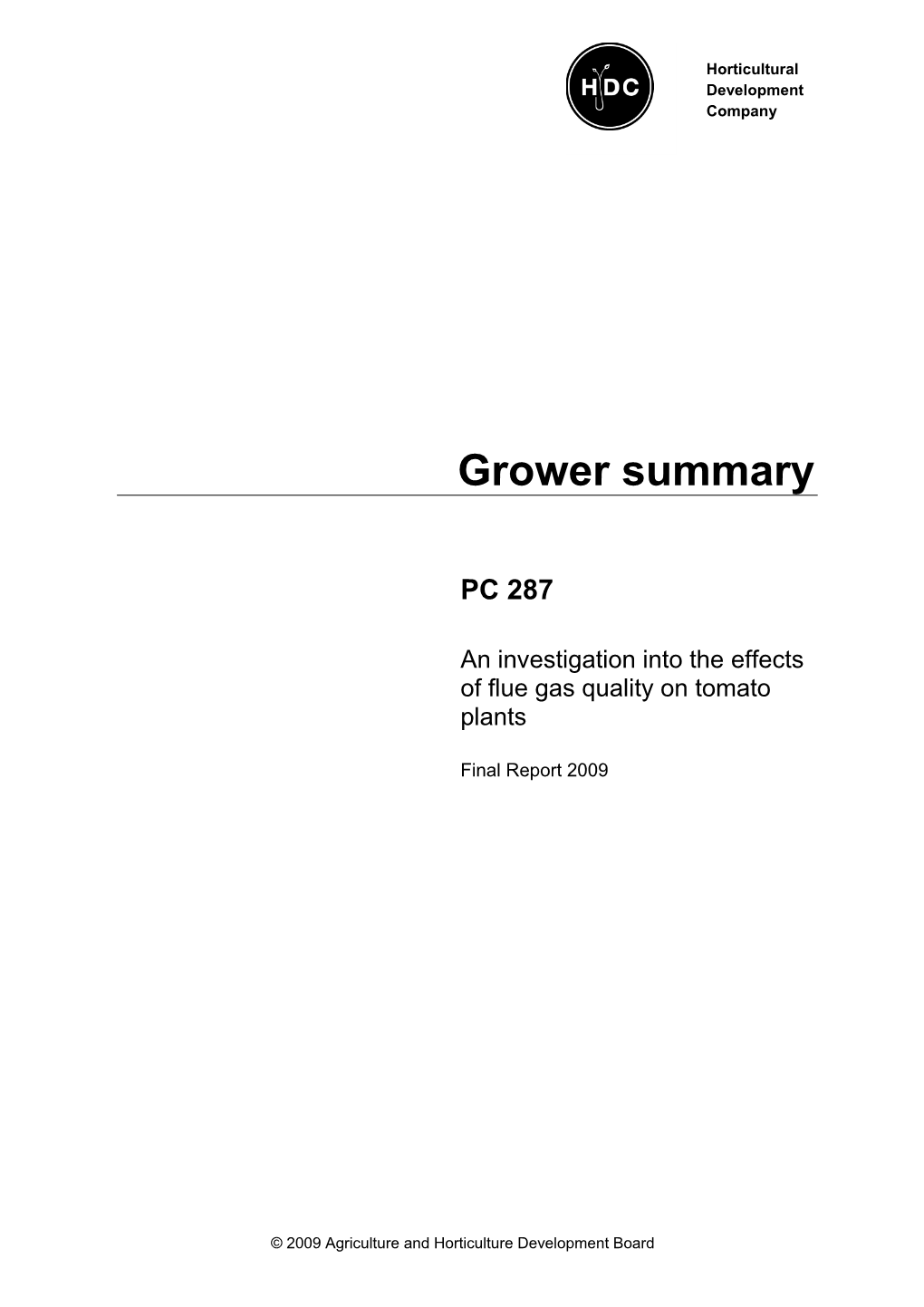 Grower Summary