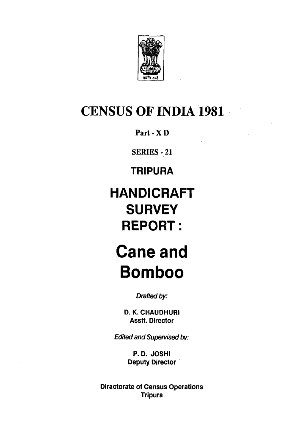 Handicraft Survey Report, Cane and Bomboo, Part XD, Series-21, Tripura