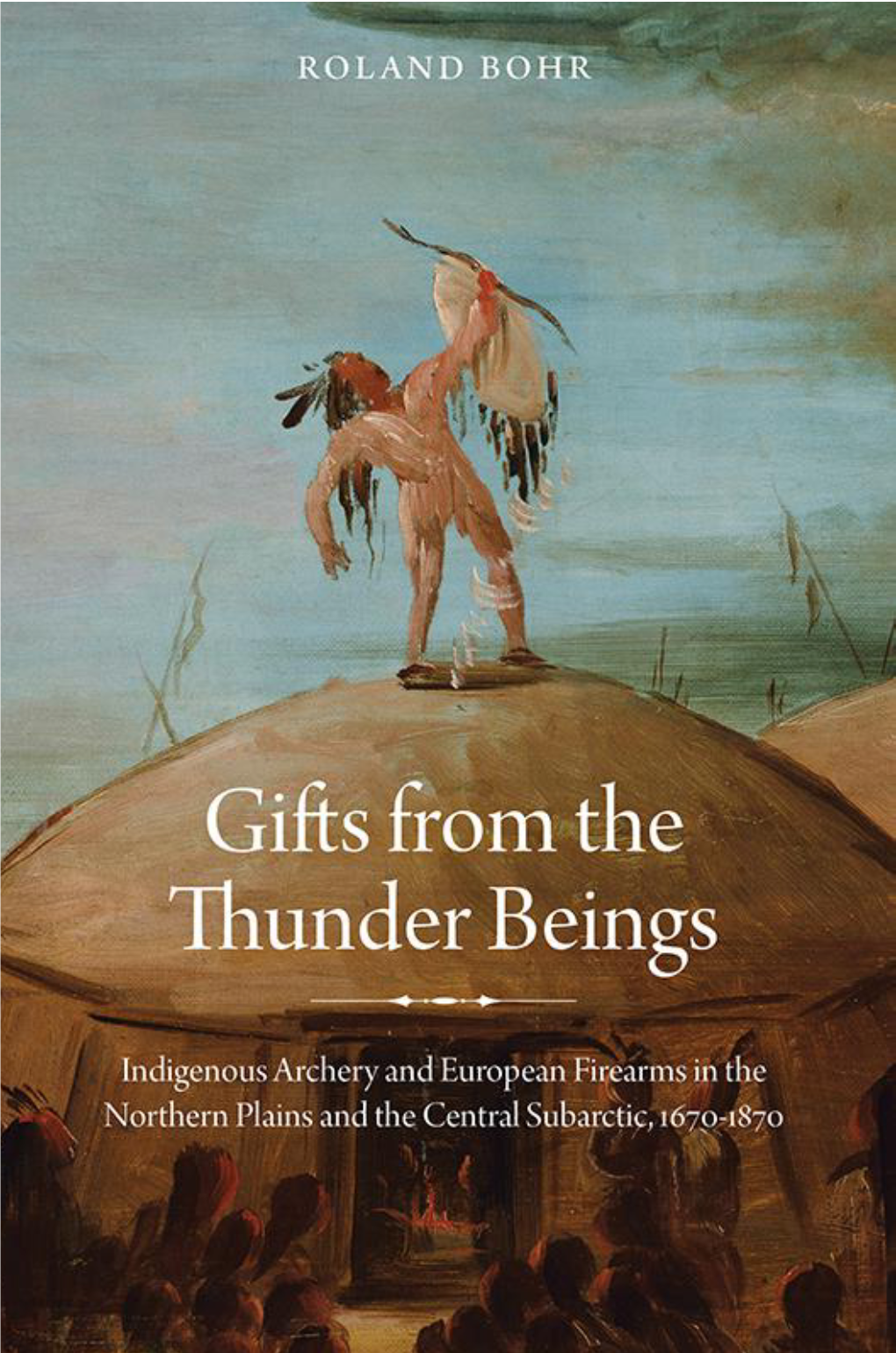 Gifts from the Thunder Beings