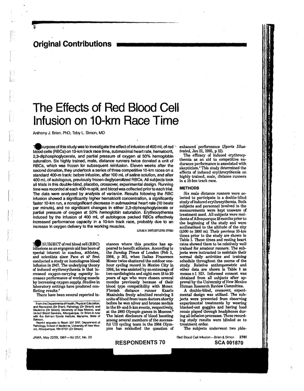 The Effects of Red Blood Cell Infusion on 10-Km Race Time Anthony J