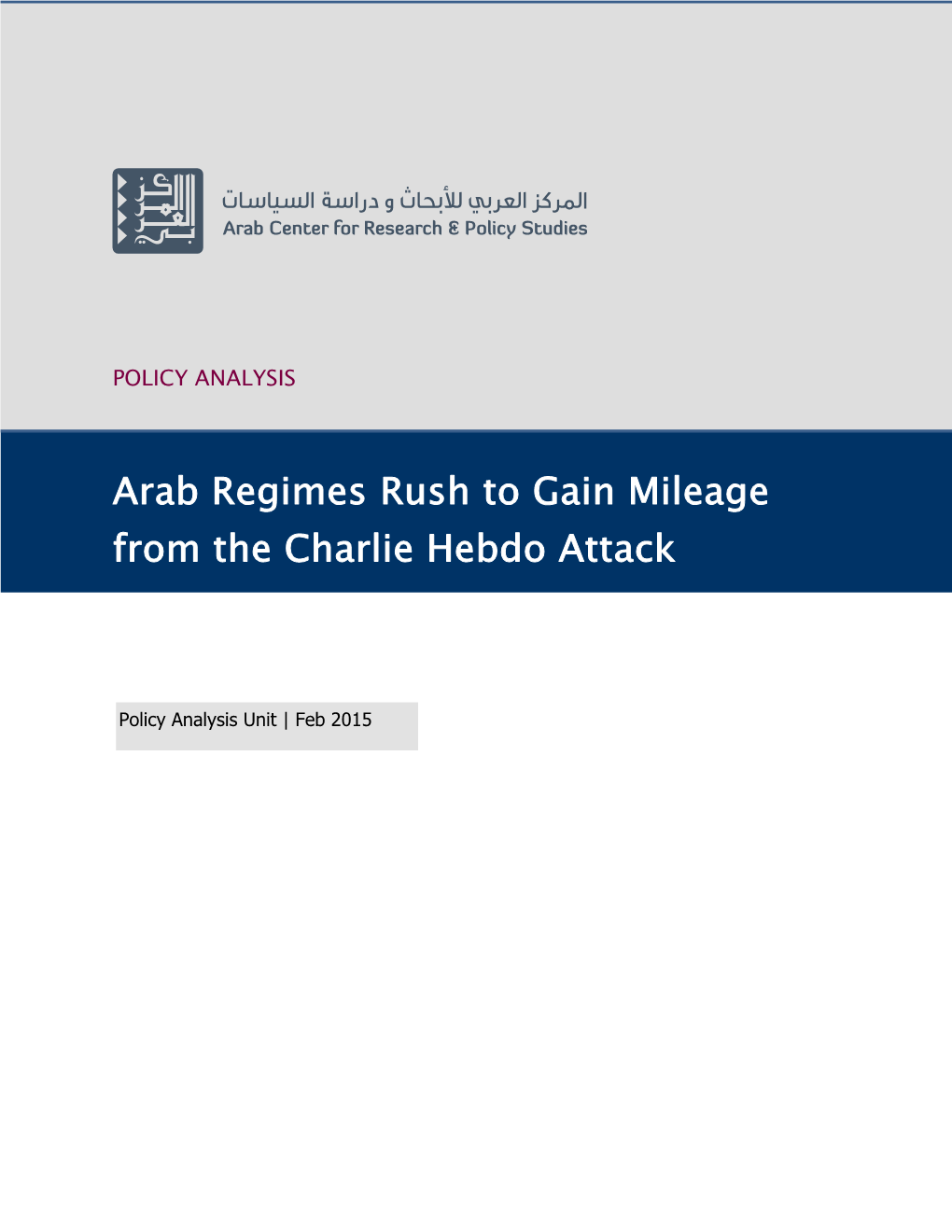 Arab Regimes Rush to Gain Mileage from the Charlie Hebdo Attack
