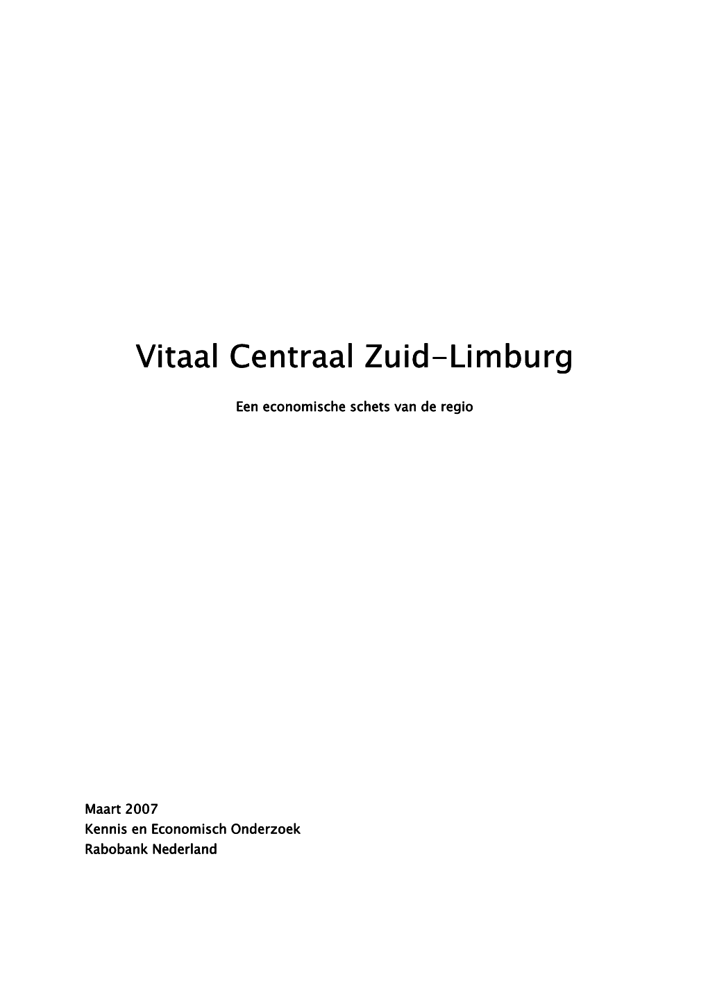 Vitaal Centraal Zuid-Limburg Een Economische Schets Van De Regio