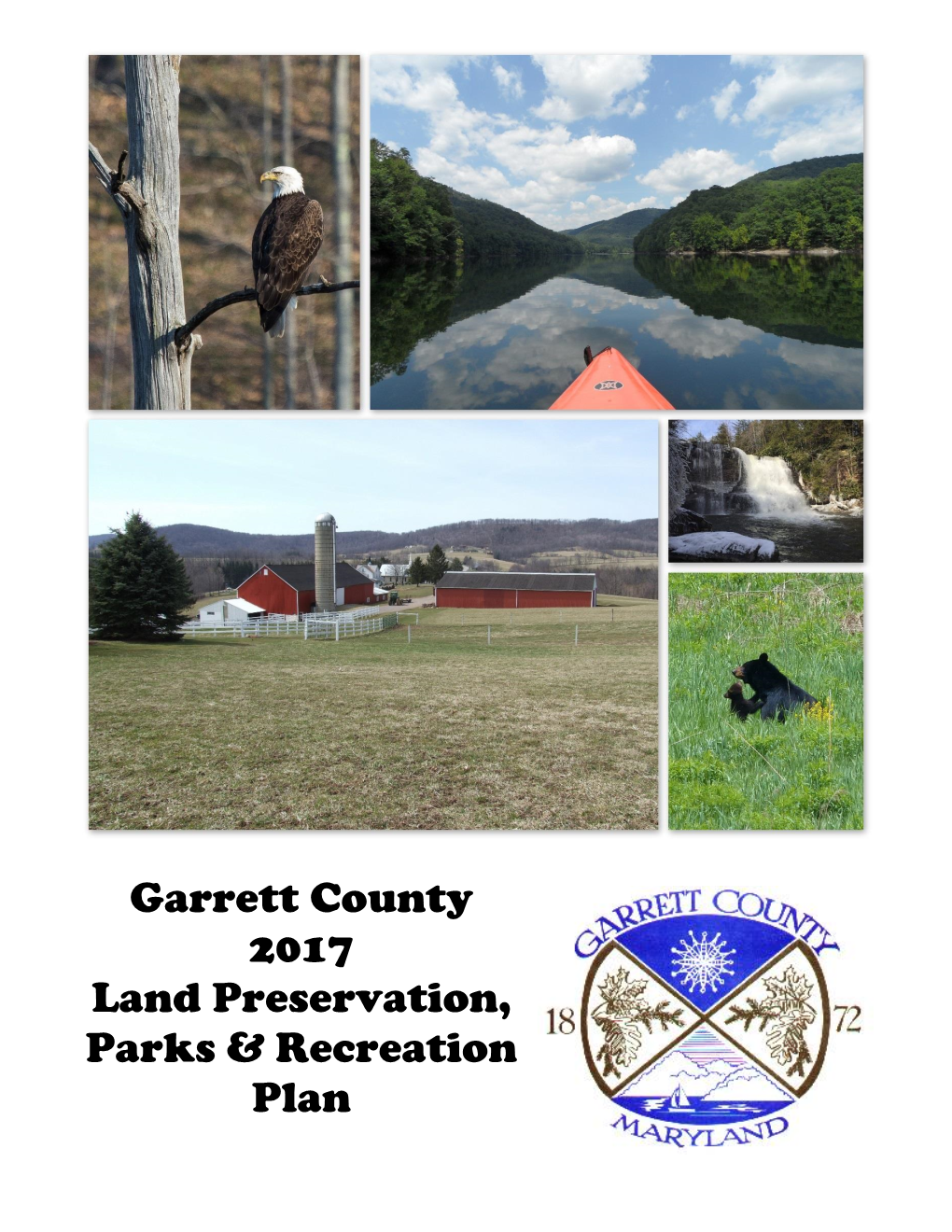 Garrett County 2017 Land Preservation, Parks & Recreation Plan