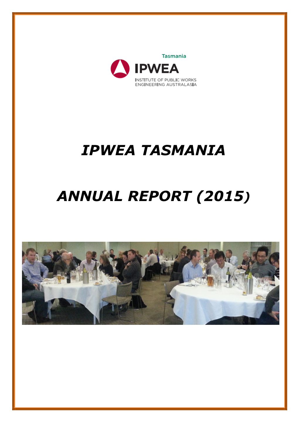 Ipwea Tasmania Annual Report (2015)