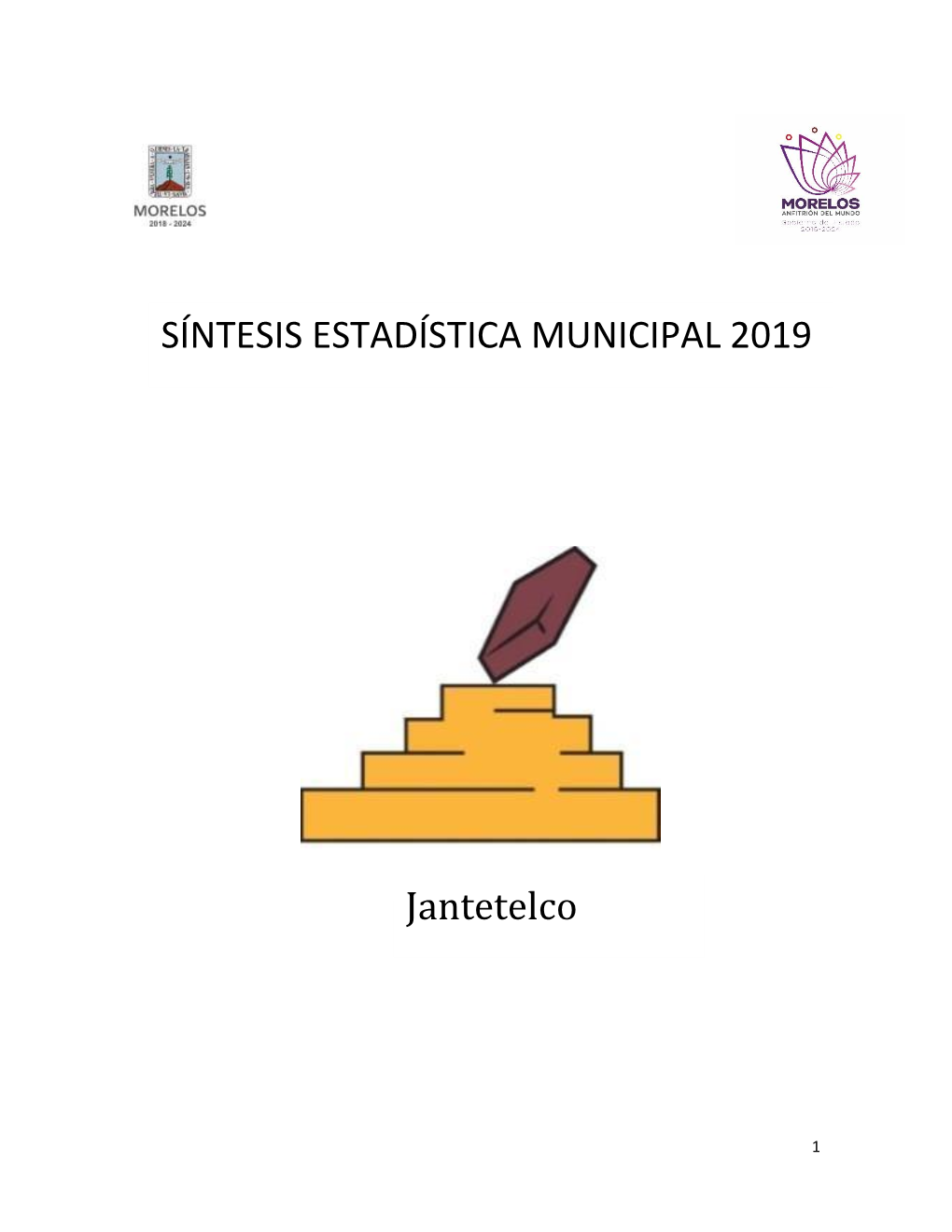 Jantetelco SÍNTESIS ESTADÍSTICA MUNICIPAL 2019