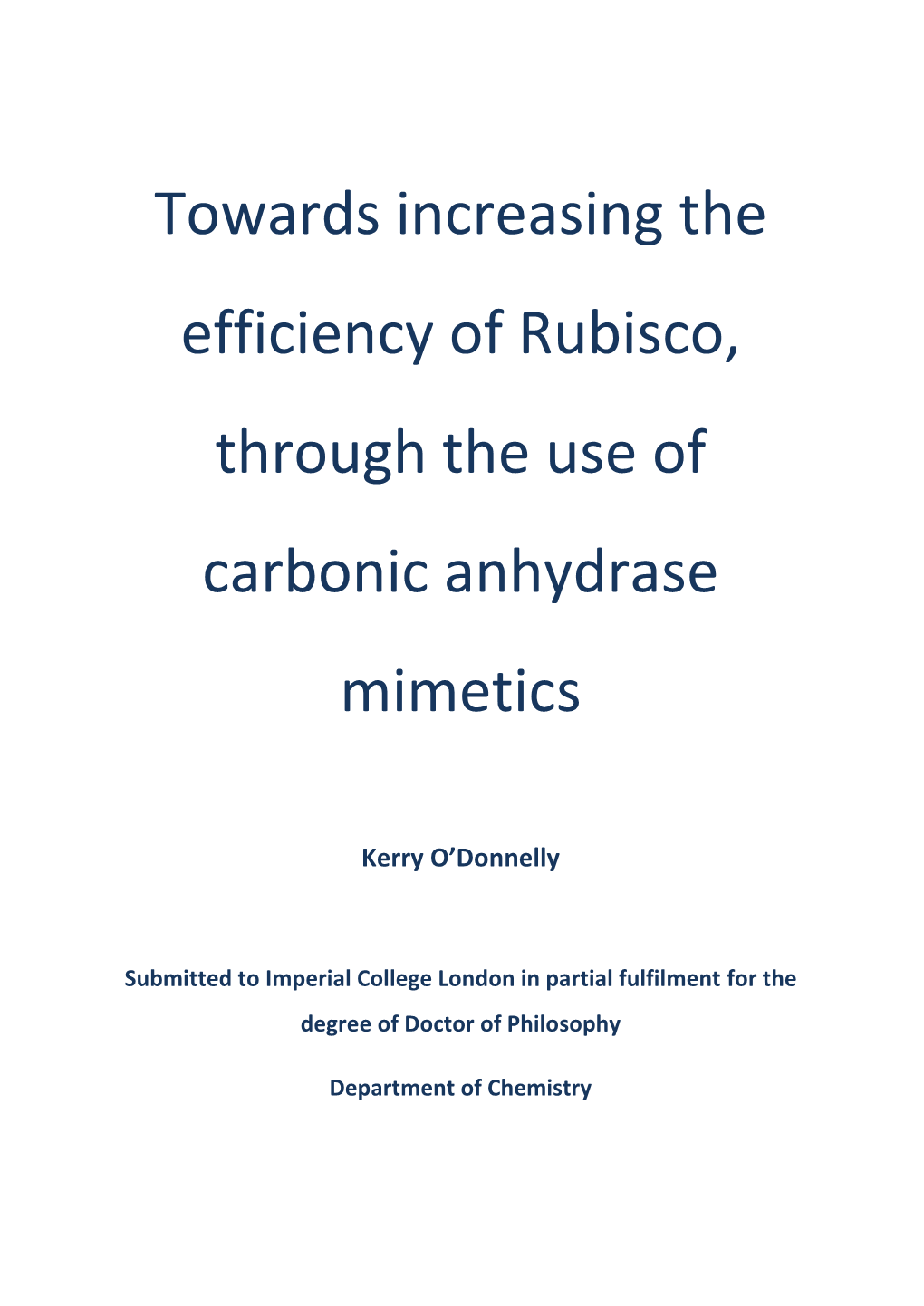 Towards Increasing the Efficiency of Rubisco, Through the Use of Carbonic Anhydrase Mimetics