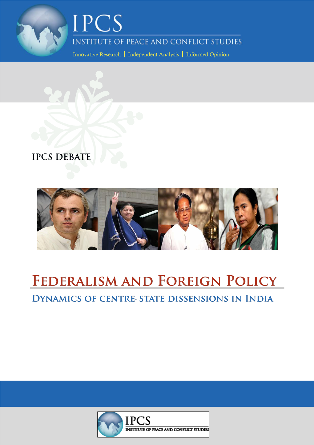 Federalism and Foreign Policy: Dynamics of Centre-State