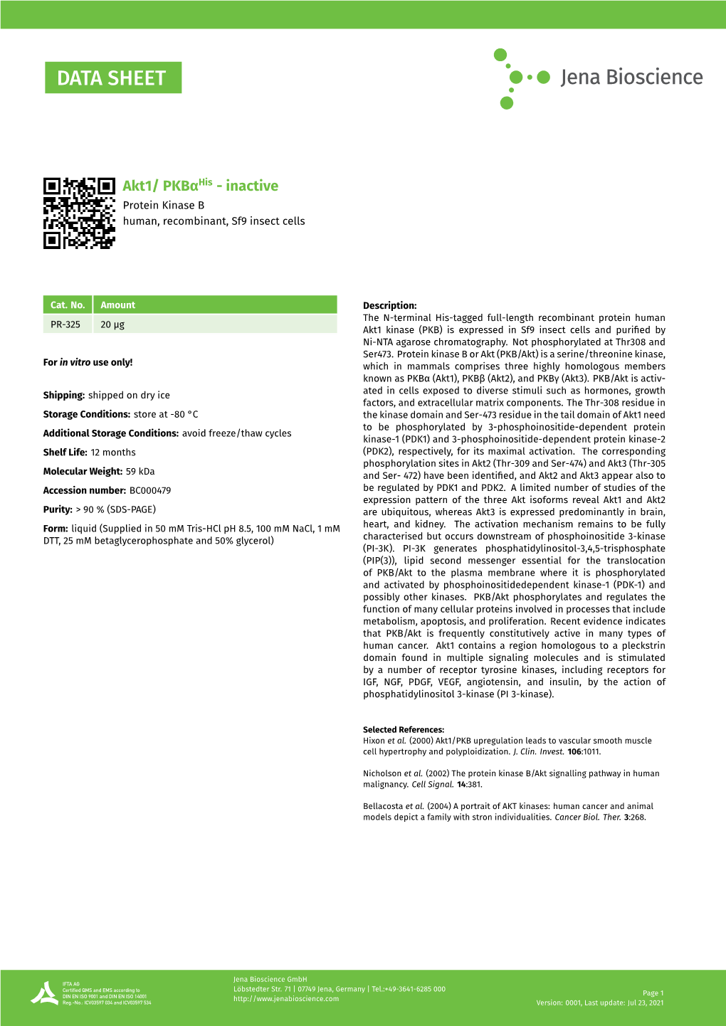 Akt1/ Pkbαhis - Inactive Protein Kinase B Human, Recombinant, Sf9 Insect Cells