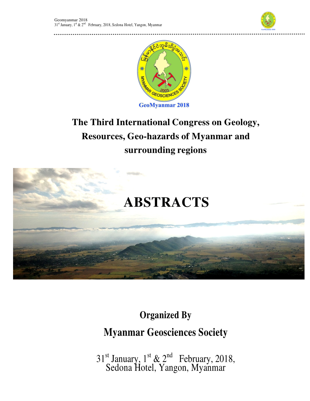 Abstract Volume Geomyanmar 2018 31 St January, 1 St & 2 Nd February, 2018, Sedona Hotel, Yangon, Myanmar