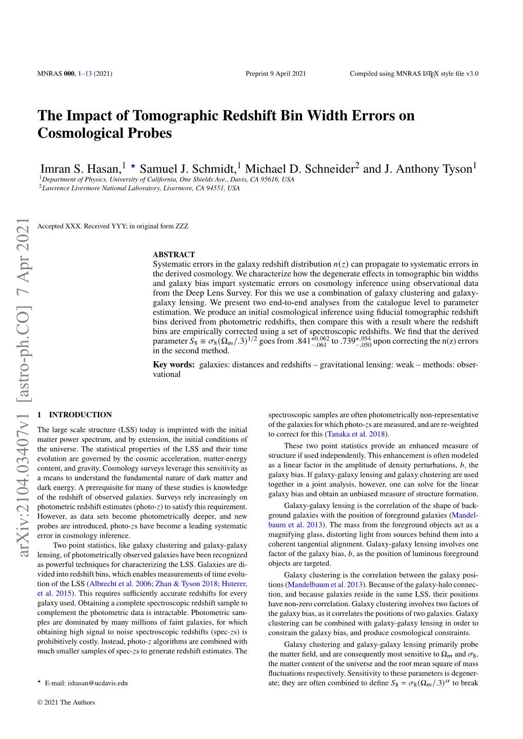 The Impact of Tomographic Redshift Bin Width Errors on Cosmological Probes