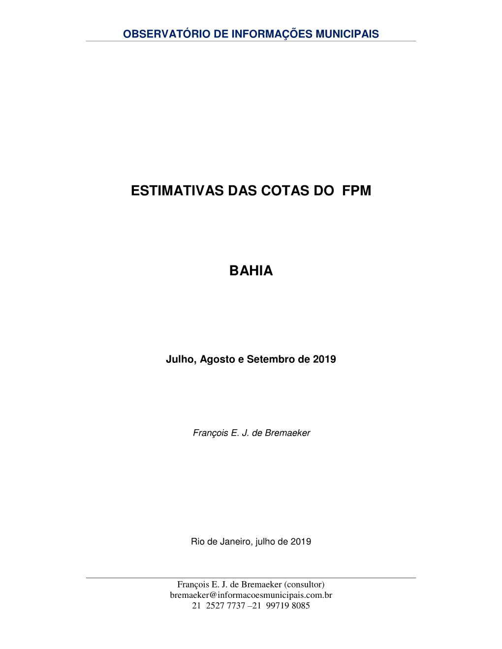 ESTIMATIVAS DAS COTAS DO FPM BAHIA -.. Observatório De