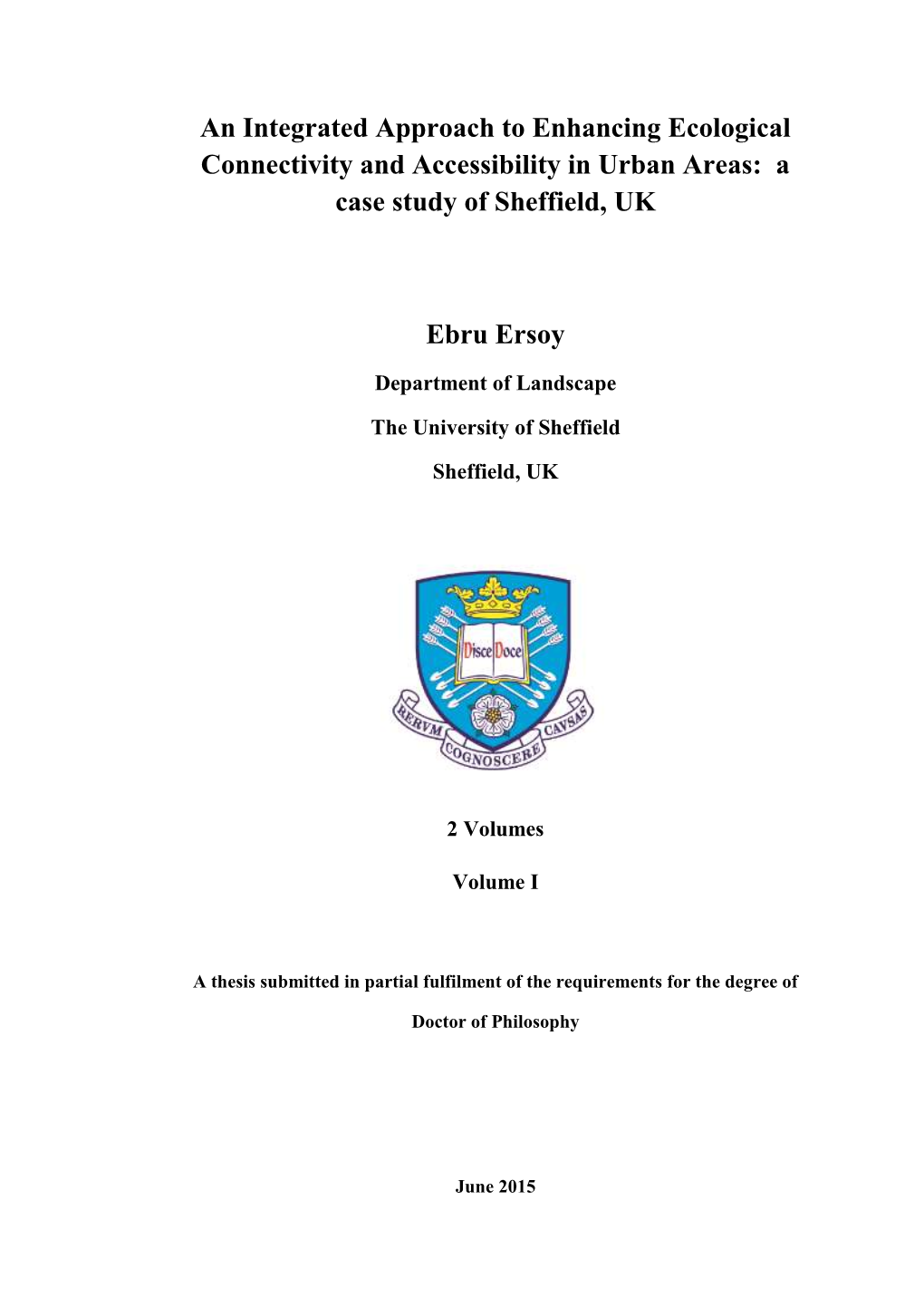 An Integrated Approach to Enhancing Ecological Connectivity and Accessibility in Urban Areas: a Case Study of Sheffield, UK